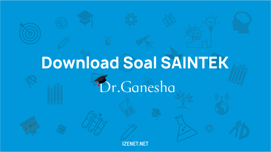 Download kumpulan soal SAINTEK 2019 Dr.Ganesha