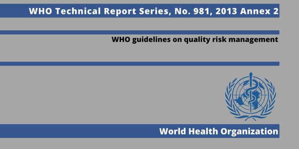 WHO TRS (Technical Report Series) 981, 2013 Annex 2