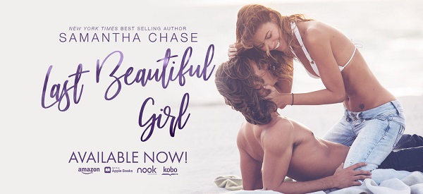 Last Beautiful Girl by Samantha Chase Available Now