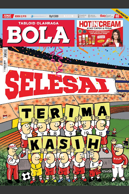 TABLOID BOLA EDISI TERAKHIR: SELESAI TERIMA KASIH