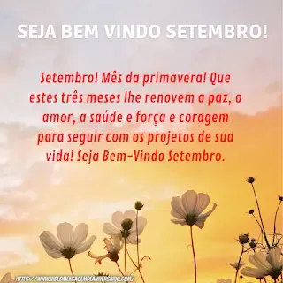 Bem-vindo Setembro, Abençoado Mês de setembro.