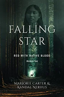 Falling Star: Red With Native Blood: Novella Two by Marjorie Carter and Randal Nerhus - self-published book marketing service