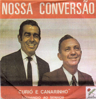 Curió e Canarinho - Nossa Conversão