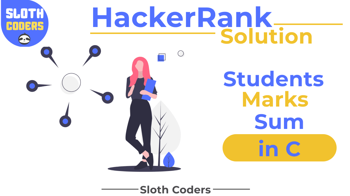 Students Marks Sum in C - Hacker Rank Solution