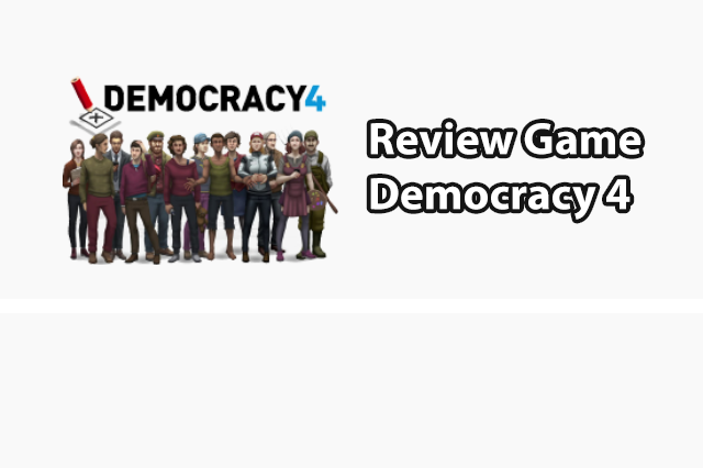 Review Democracy 4, Game Simulasi Menjadi Presiden