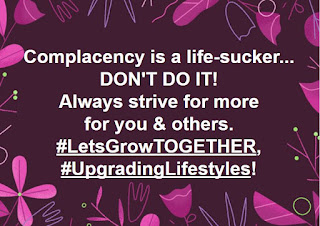 #LetsGrowTOGETHER, #UpgradingLifestyles to TRULY live #LifeUnlimited!