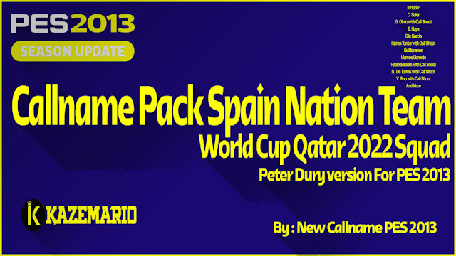 Callname Pack Spain NT World Cup Qatar 2022 For PES 2013