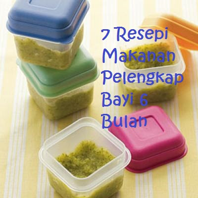 7 Resepi Makanan Pelengkap Bayi 6 Bulan Ke Atas  Memberi 