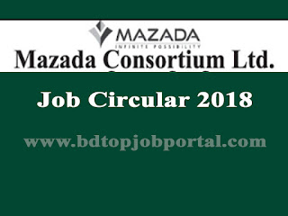 MAZAD Consortium Ltd. Job Circular 2018