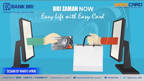 BRI Zaman Now: Easy Life With Easy Card