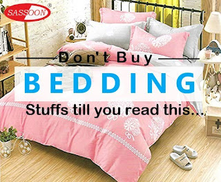 Don't Buy Bedding Stuffs till you read this...