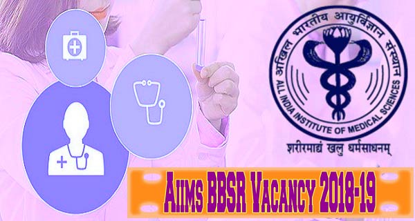 Aiims Bhubaneswar Recruitment 2019-2020