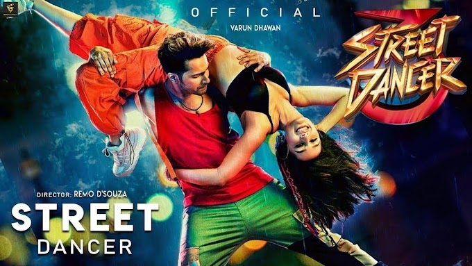 Street Dancer 3 Movie Story|Cast|Trailer|release date