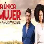 La unica mujer capítulo 84 Canal 13