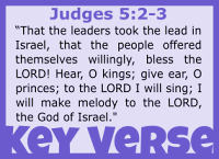Key Verse - Judges 5:2-3