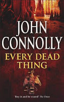 Every Dead Thing by John Connolly