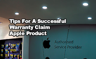 Tips For A Successful Warranty Claim Apple Product