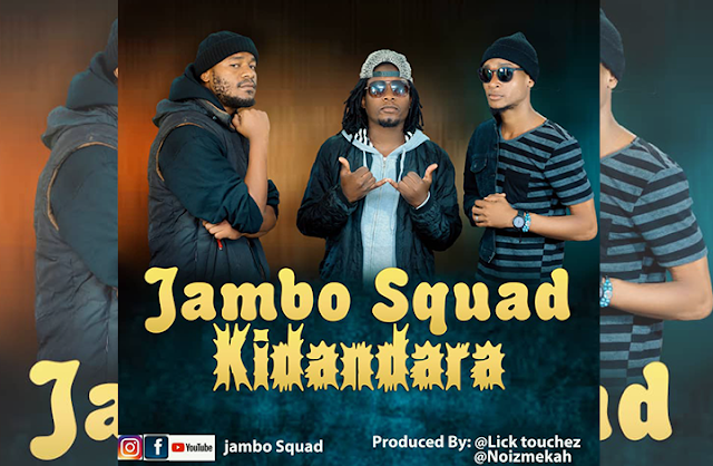 Download | Jambo Squad - Kidandara [Mp3 Audio]