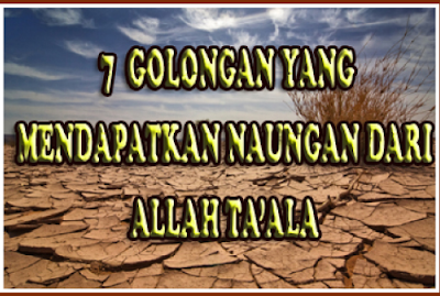 7 Golongan Yang Dinaungi Oleh Allah SWT Di Hari Kiamat Kelak