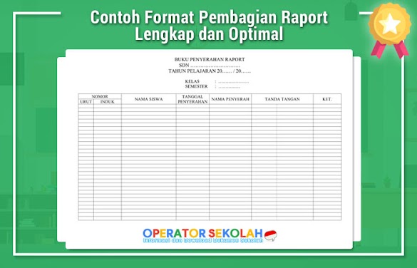 Contoh Format Pembagian Raport Lengkap Dan Optimal