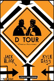 D Tour: A Tenacious Documentary (2008)
