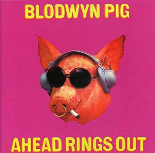 Blodwyn Pig - Ahead Rings Out (Chrysalis, 1969)