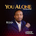 GOSPEL: IB Jaja - “You Alone” 