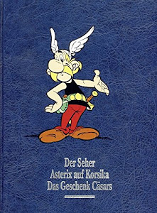 Asterix Gesamtausgabe 07: Der Seher, Asterix auf Korsika, Das Geschenk Cäsars