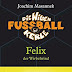 Ergebnis abrufen Die Wilden Fußballkerle Band 2: Felix der Wirbelwind (Die Wilden Fußballkerle-Serie, Band 2) PDF