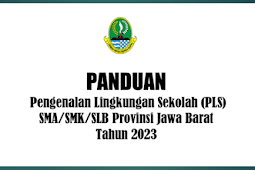 Download Panduan MPLS Tahun 2023 jenjang SMA/SMK/SLB Provinsi Jawa Barat