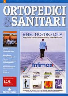 Ortopedici & Sanitari 2013-01 - Febbraio 2013 | ISSN 0030-5979 | TRUE PDF | Mensile | Professionisti | Ortopedia | Riabilitazione | Farmacia | Palestre
Ortopedici e Sanitari è dal 1964 il mensile di riferimento per tecnici ortopedici, terapisti della riabilitazione, grossisti e dettaglianti di articoli ortopedici e sanitari, farmacisti specializzati, centri di ricerca ortesica e protesica, medici fisiatri ma anche responsabili acquisti di centri di riabilitazione, palestre, ambulatori pubblici e privati specializzati nella riabilitazione. La rivista si articola per grandi aree tecnico-scientifiche (ortopedia, ausili per disabili, fisioterapia e flebologia) ed è completata da rubriche inerenti i siti internet (Netcafé), i prodotti nuovi (La vetrina), i cataloghi dei fornitori (Cataloghi), i fatti del settore (Brevi) e le manifestazioni nazionali e internazionali (Fiere e Congressi)