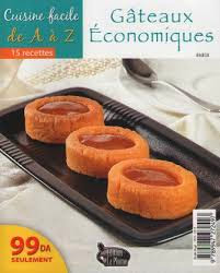 الطّبخ السّهل من أ إلى ي - حلويات اقتصادية Cuisine facile de A à Z - Gateaux économiques