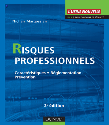 Risques professionnels : caractéristiques-réglementation-prévention-en PDF