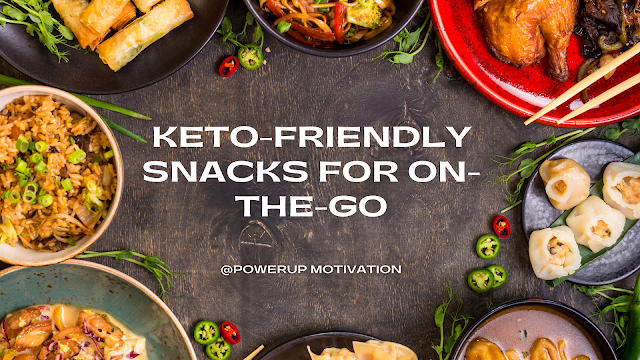 Keto-Friendly Snacks for On-the-Go Satisfy Your Cravings While Staying Healthy