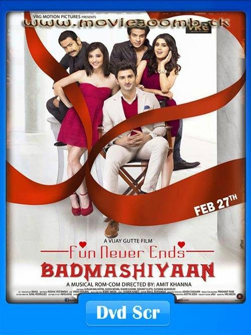 Badmashiyaan (2015) Hindi DVDScr 480p 300MB Poster