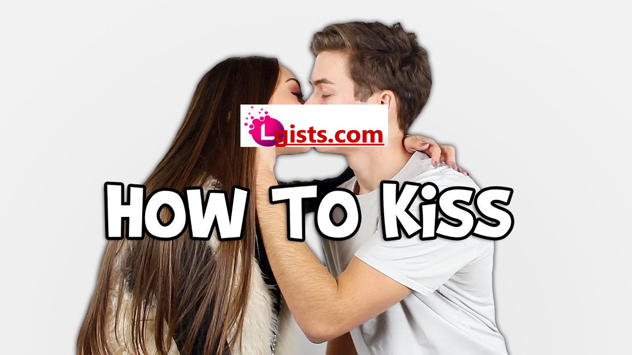 How to kiss: Tips on how to kiss like a pro