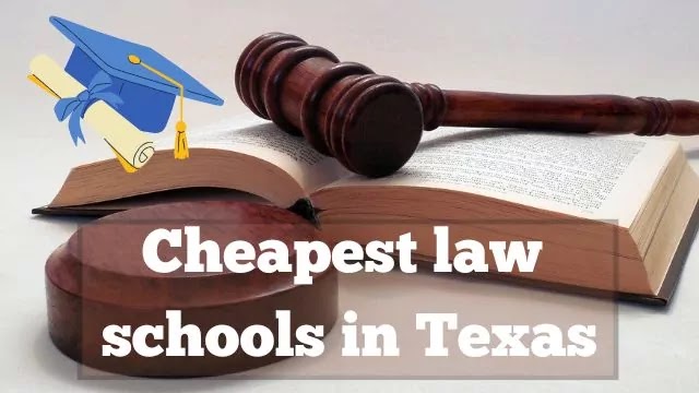 Cheapest law schools in Texas