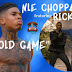 NLE Choppa   feat Rick Ross _ Cold Game ( Trap:2023 ) Download mp3