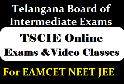 TSCIE Free Online Exams and Video Classes for EAMCET, NEET, IIT-JEE