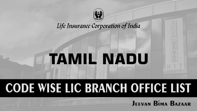 LIC Office in Tamil Nadu Code Wise