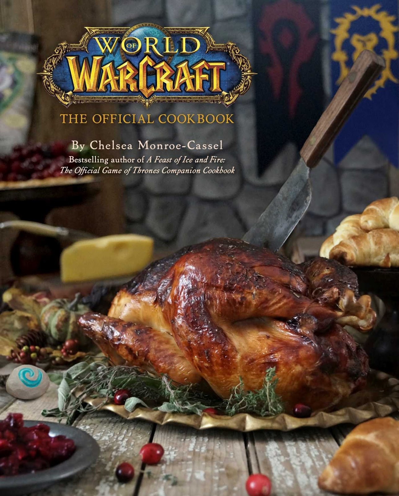 A Feast of Ice and Fire The Official Game of Thrones Companion Cookbook