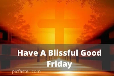 Good Friday Images With Quotes, Wishes  [2020]