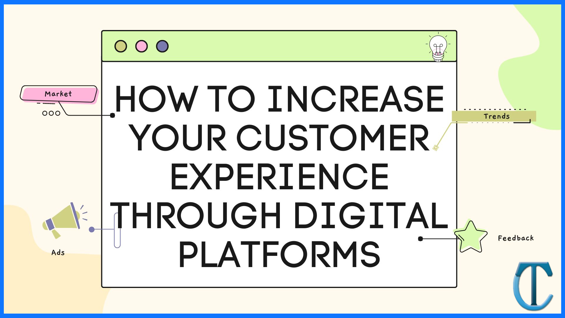 How to Increase Your Customer Experience Through Digital platforms