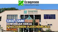 PT ECOGREEN OLEOCHEMICALS Batam Kabil Raya Pelabuhan