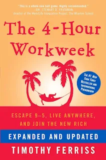 The 4-Hour Workweek" by Timothy Ferriss