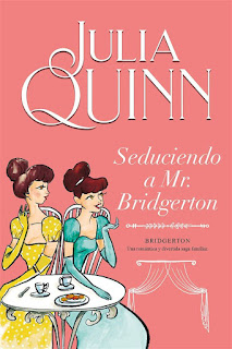 Seduciendo a Mr. Bridgerton | Los Bridgerton #4 | Julia Quinn