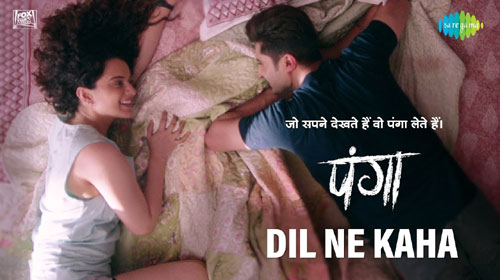 Dil Ne Kaha Lyrics - Panga - Jassi Gill