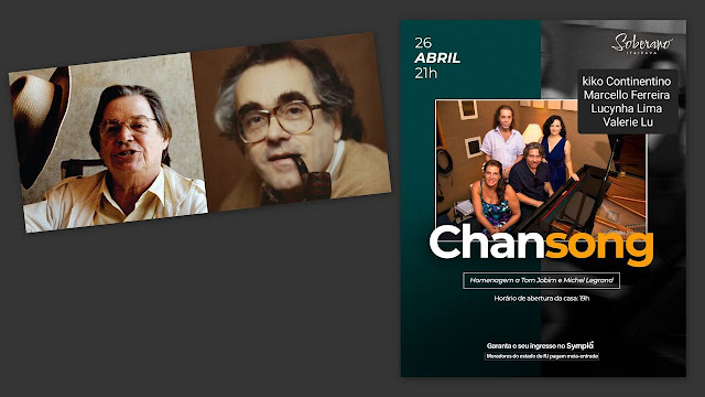 Cartaz alusivo ao espetáculo “Chansong – A música de Tom Jobim & Michel Legrand”.