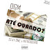  OGM - Até Quando (ft. StaY One & Nitrogenio) [Download]