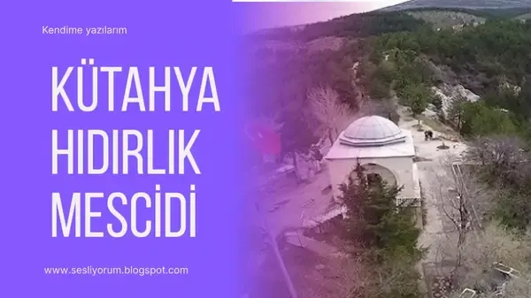 Tarihi camiler Kütahya Hıdırlık mescidi